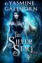 [The Wild Hunt 01] • The Silver Stag (The Wild Hunt Book 1)